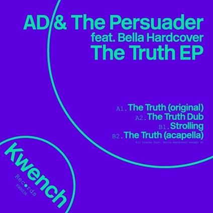 The Truth Ep - Vinile LP di AD & The Persuader