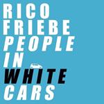 People In White Cars (Transparent Vinyl Edition)
