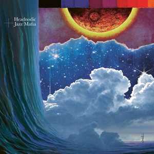 Vinile Headnodic & Jazz Mafia Headnodic & Jazz Mafia