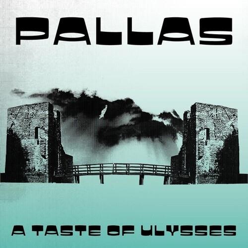 A Taste Of Ulysses - Vinile LP di Pallas