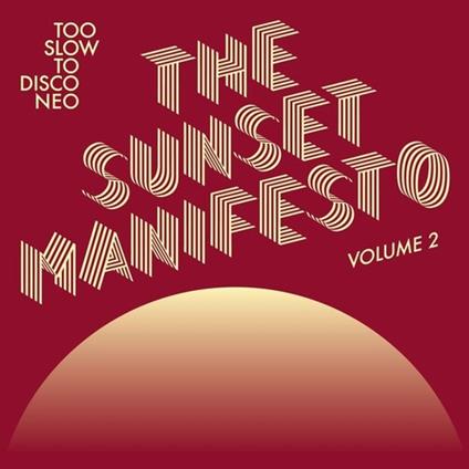 The Sunset Manifesto Volume 2 - Vinile LP