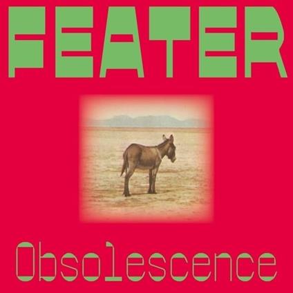 Obsolescence - Vinile LP di Feater