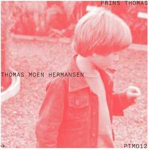 CD Thomas Moen Hermansen Prins Thomas