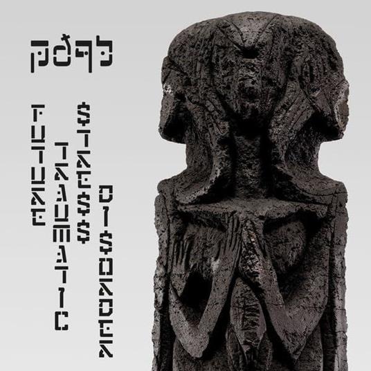 Future Traumatic Stress Disorder - Vinile LP di pdqb