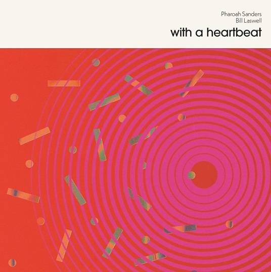 With A Heartbeat - Vinile LP di Pharoah Sanders