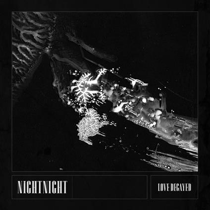 Love Decayed - CD Audio di Nightnight