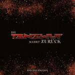 Die Tanzwut Kehrt Zuruck (Special Edition)