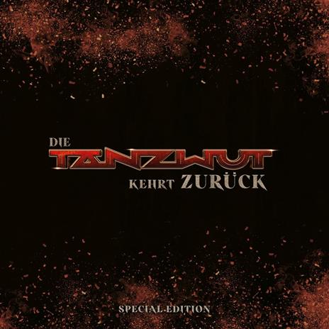 Die Tanzwut Kehrt Zuruck (Special Edition) - CD Audio di Tanzwut