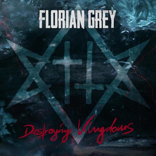Destroying Kingdoms - CD Audio di Florian Grey