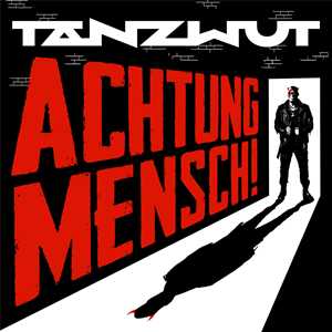 CD Achtung Mensch! Tanzwut