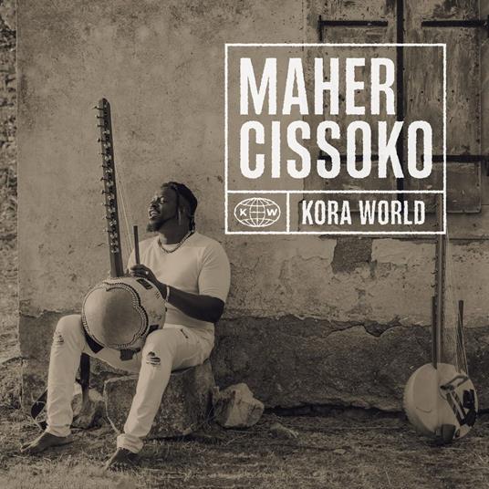 Kora World - CD Audio di Maher Cissoko