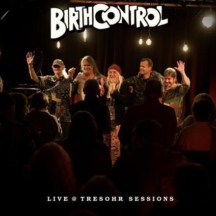 Live @ Tresohr Sessions - Vinile LP di Birth Control