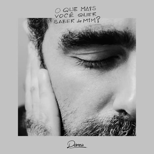 O Que Mais Voce Quer Saber De Mim? - CD Audio di Dorea