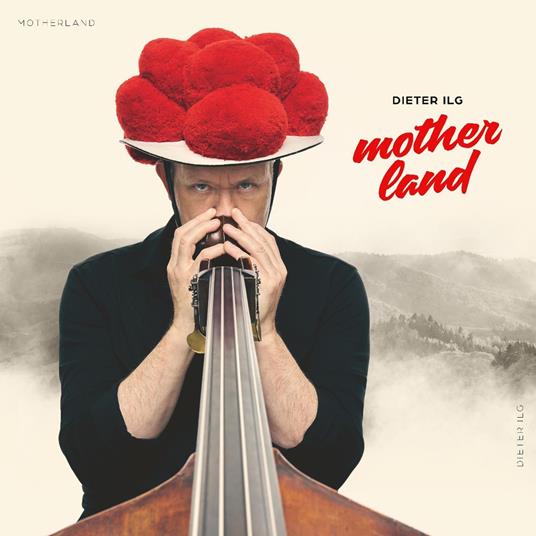 Motherland - Vinile LP di Dieter Ilg