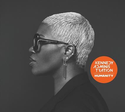 Humanity - CD Audio di Kennedy Administration