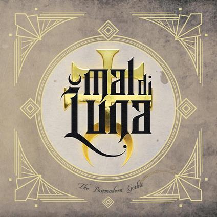 The Postmodern Gothic - CD Audio di Mal di Luna