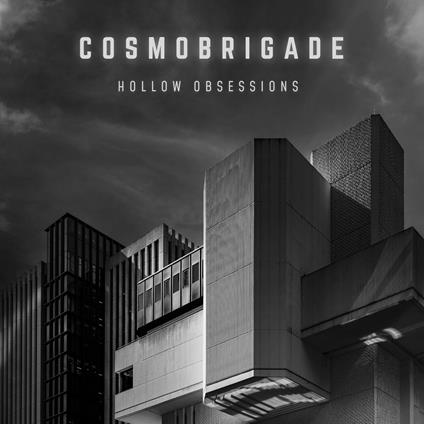 Hollow Obsessions (Silver Vinyl) - Vinile LP di Cosmobrigade