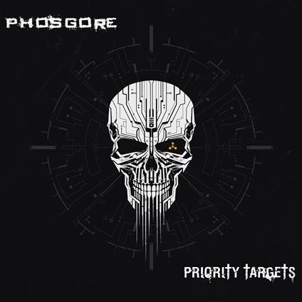 Priority Targets - CD Audio di Phosgore