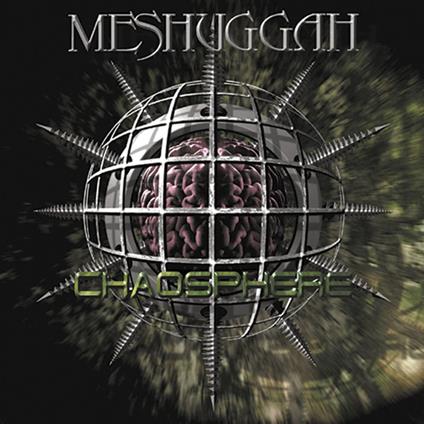 Chaosphere - CD Audio di Meshuggah