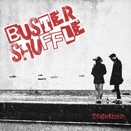 Together - Vinile LP di Buster Shuffle