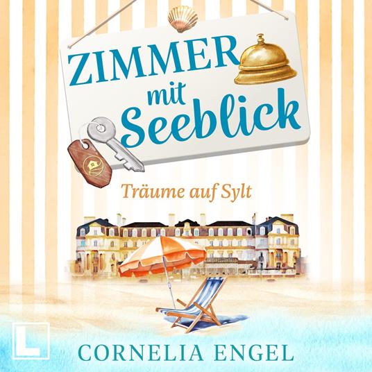 Träume auf Sylt - Zimmer mit Seeblick, Band 2 (ungekürzt)