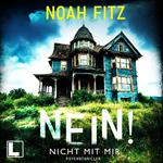 Nein! Nicht mit mir (ungekürzt)