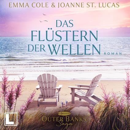 Das Flüstern der Wellen - Outer Banks Saga, Band 2 (ungekürzt)