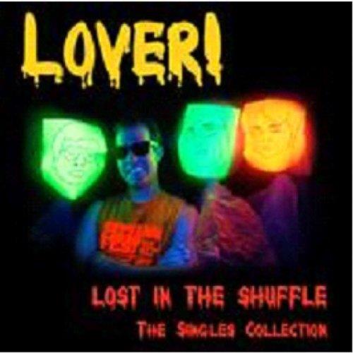 Lost In The Shuffle! The Singles - Vinile LP di Lover!