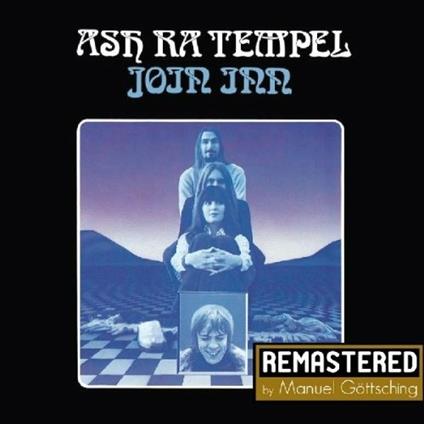 Join Inn (Remastered Edition) - CD Audio di Ash Ra Tempel