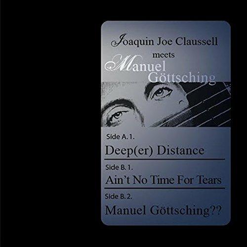 Meets Joaquin Joe Claussel - Vinile LP di Manuel Göttsching