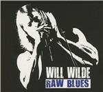 Raw Blues - CD Audio di Will Wilde