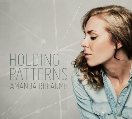 Holding Patterns - CD Audio di Amanda Rheaume