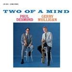 Two of a Mind - Vinile LP di Paul Desmond,Gerry Mulligan