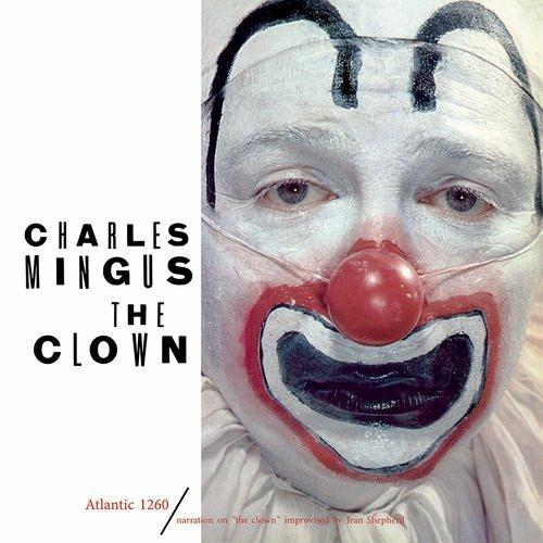 Clown - Vinile LP di Charles Mingus