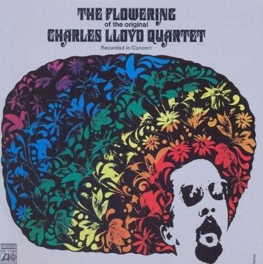 The Flowering - Vinile LP di Charles Lloyd