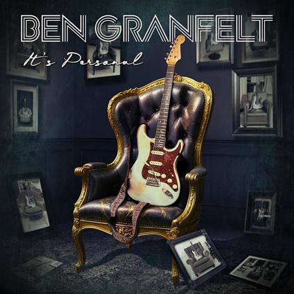 It's Personal - Vinile LP di Ben Granfelt