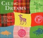 Celtic Dreams. Lullabies - CD Audio
