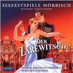 Der Zarewitsch - CD Audio di Franz Lehar