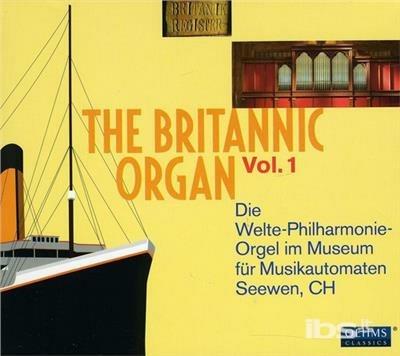 Britannic Organ Vol.1 - CD Audio di Ludwig van Beethoven,Edvard Grieg,Wolfgang Amadeus Mozart