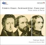 Trois Amis a Paris - Tre Notturni Op.15 - CD Audio di Frederic Chopin