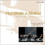 Homenaje a Albéniz - CD Audio di Isaac Albéniz,Concerto Malaga,Massimo Paris