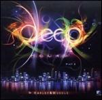 Deep House part 3 - CD Audio di Harley & Muscle