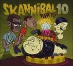 Skannibal Party vol.10 - CD Audio