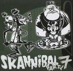 Skannibal Party vol.7 - CD Audio