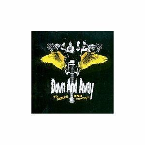 To Serve and Protect - CD Audio di Down and Away