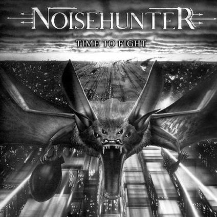 Time to Fight - CD Audio di Noisehunter