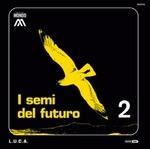 I Semi Del Futuro - CD Audio di L.u.c.a.
