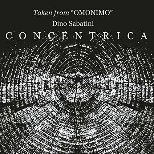 Concentrica - Vinile 10'' di Dino Sabatini