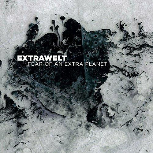Fear of an Extra Planet - Vinile LP di Extrawelt