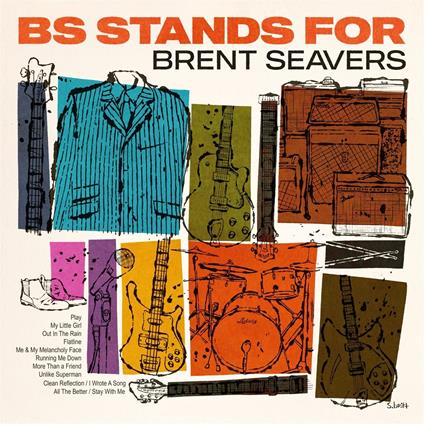 Bs Stands For - Vinile LP di Brent Seavers